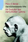 DER DOMESTIZIERTE AFFE