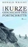 EINE KURZE GESCHICHTE DES FORTSCHRITTS
