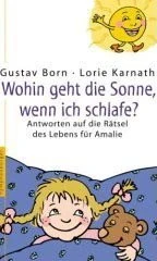 WOHIN GEHT DIE SONNE, WENN ICH SCHLAFE?