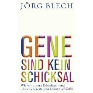 GENE SIND KEIN SCHICKSAL