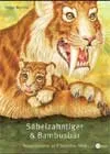 SÄBELZAHNTIGER & BAMBUSBÄR