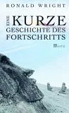 EINE KURZE GESCHICHTE DES FORTSCHRITTS