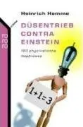 DÜSENTRIEB CONTRA EINSTEIN
