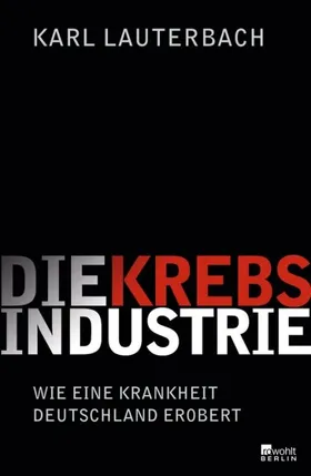 Krebs – das Geschäftsmodell