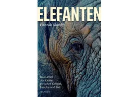 Das verborgene Leben der Elefanten