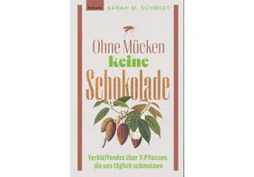 Die Geschichte unserer Nutzpflanzen