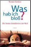 WAS HAB ICH BLOSS?