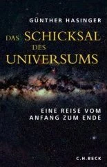 DAS SCHICKSAL DES UNIVERSUMS