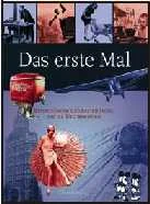 Das erste Mal