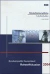 BUNDESREP. DEUTSCHLAND ROHSTOFFSITUATION 2004