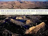 DIE GROSSEN MONUMENTE DES ALTERTUMS