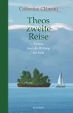 THEOS ZWEITE REISE