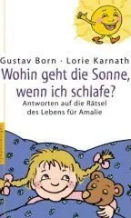 WOHIN GEHT DIE SONNE, WENN ICH SCHLAFE?