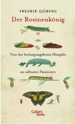 Der Rosinenkönig