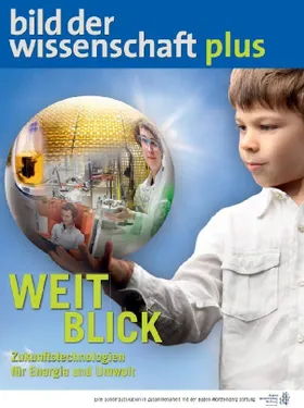 WEITBLICK - Zukunftstechnologien für Energie und Umwelt