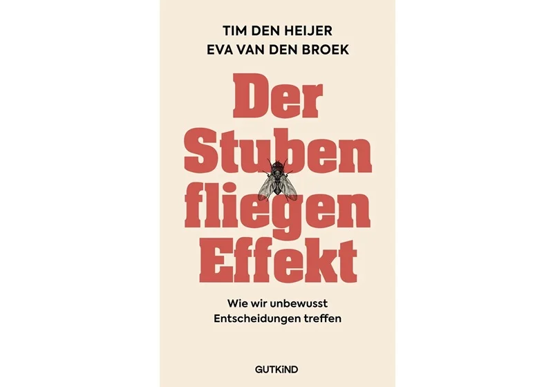 Cover Der Stubenfliegen-Effekt von Tim den Heijer & Eva van den Broek