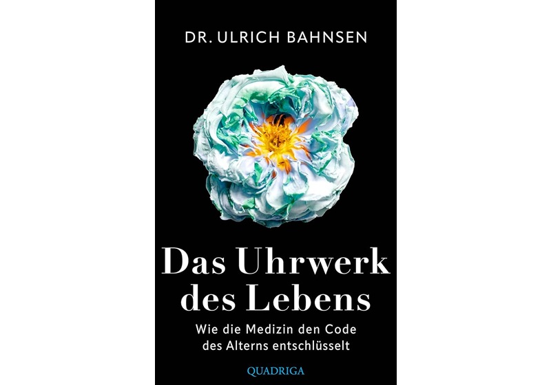 Cover Das Uhrwerk des Lebens von Ulrich Bahnsen