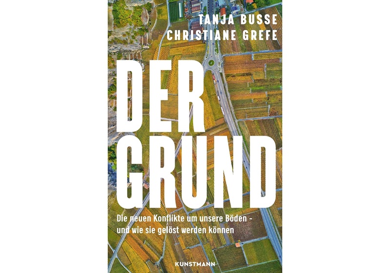 Cover Der Grund von Tanja Busse und Christiane Grefe