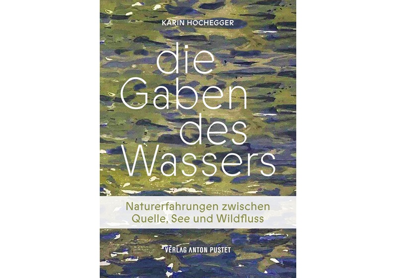 Cover Die Gaben des Wassers von Karin Hochegger