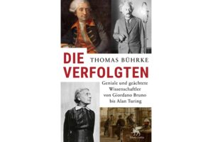 Cover DIE VERFOLGTEN von Thomas Bührke