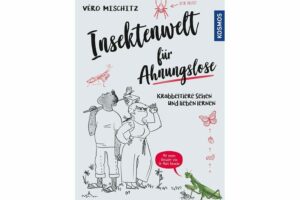 Cover Insektenwelt für Ahnungslose, von Véro Mischitz