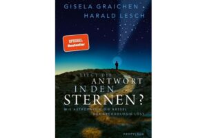 Cover LIEGT DIE ANTWORT IN DEN STERNEN? von Gisela Graichen und Harald Lesch