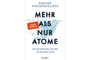 Cover MEHR ALS NUR ATOME von Sabine Hossenfelder