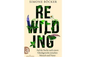 Cover Rewilding von Simone Böcker