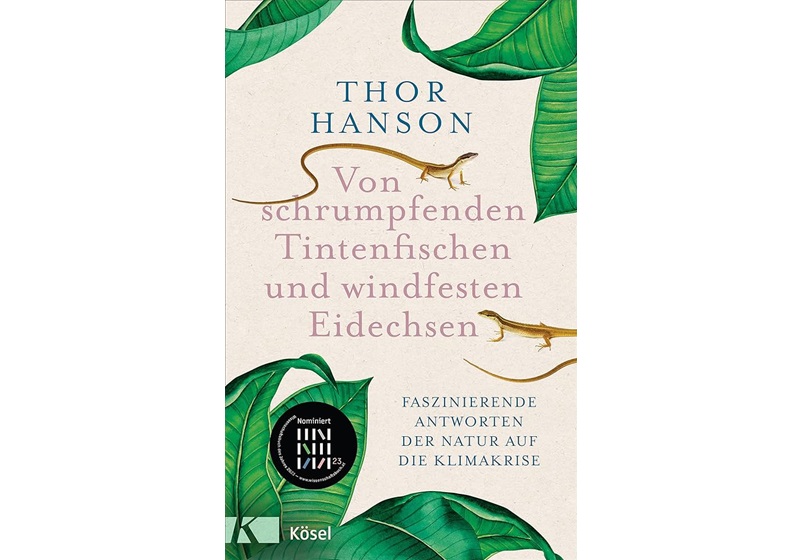 Cover Von schrumpfenden Tintenfischen und windfesten Eidechsen von Thor Hanson