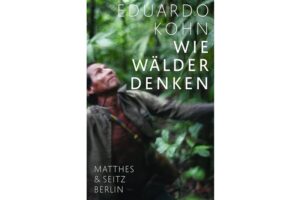 Cover Wie Wälder denken von Eduardo Kohn