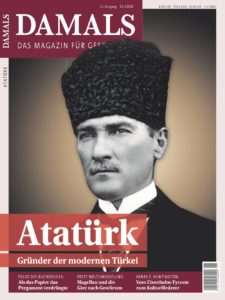 Damals 11 2020 Ataturk Grunder Der Modernen Turkei Wissenschaft De